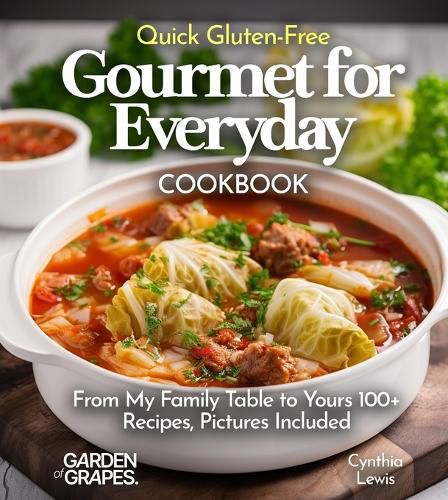 Cover image for Quick Gluten-Free Gourmet for Everyday Cookbook