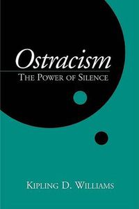 Cover image for Ostracism: The Power of Silence
