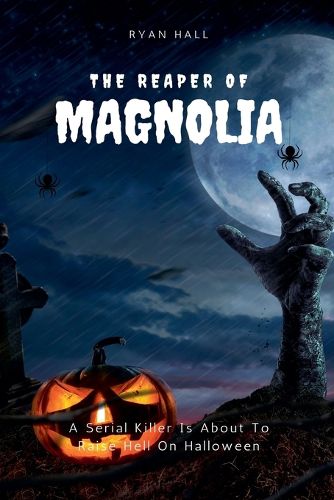 The Reaper Of Magnolia