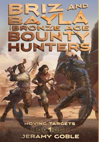 Cover image for Briz and Bayla: The Bronze Age Bounty Hunters