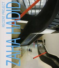 Cover image for Zaha Hadid: Recent Projects