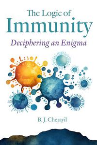 Cover image for The Logic of Immunity