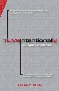 Cover image for #LiveIntentionally: 52-Week Challenge