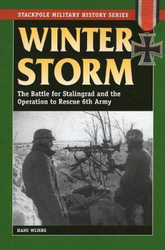 Cover image for Winter Storm: The Battle for Stalingrad and the Operation to Rescue Sixth Army