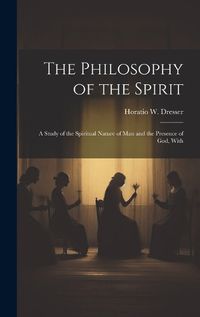 Cover image for The Philosophy of the Spirit