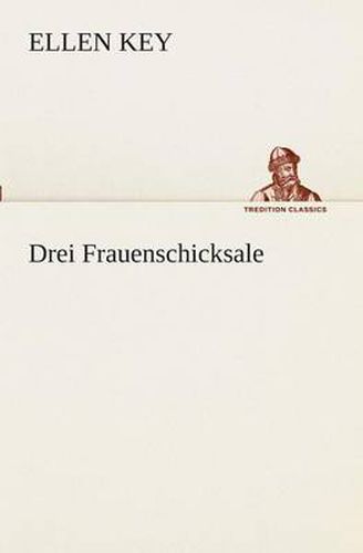 Cover image for Drei Frauenschicksale