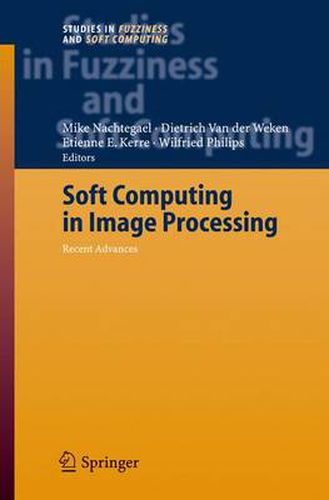 Cover image for Soft Computing in Image Processing: Recent Advances