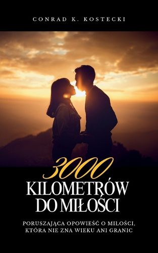 Cover image for 3000 kilometrow do milości