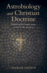 Cover image for Astrobiology and Christian Doctrine