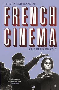 Cover image for The Faber Book of French Cinema