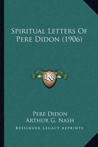 Spiritual Letters of Pere Didon (1906)