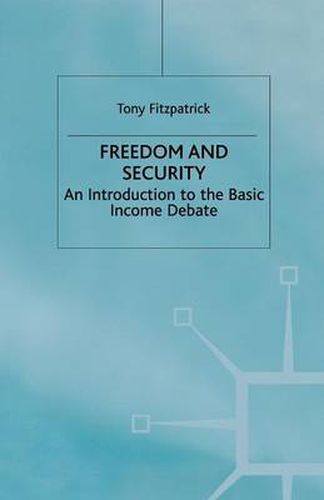 Freedom and Security: An Introduction to the Basic Income Debate