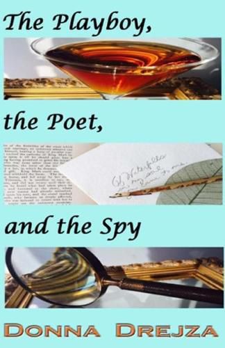 Cover image for The Playboy, the Poet, and the Spy