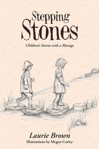 Cover image for Stepping Stones: Children's Stories with a Message