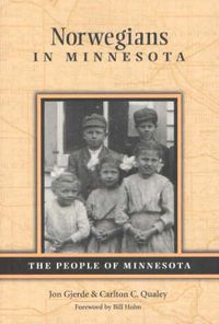 Cover image for Norwegians in Minnesota: The People of Minnesota
