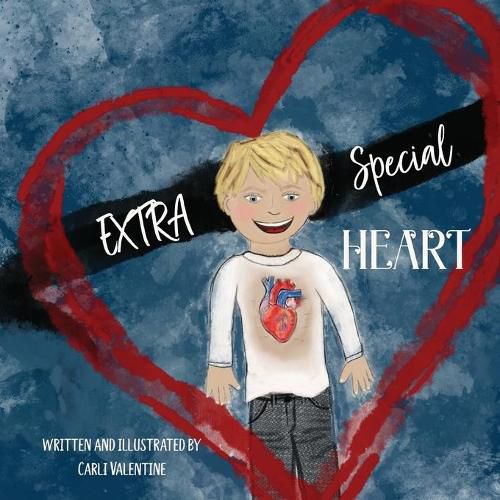 Cover image for Extra Special Heart: Highlighting the Beauty and Strength of a Child Born with a CHD, Congenital Heart Defect