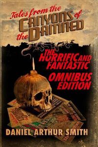 Cover image for Tales from the Canyons of the Damned: Omnibus No. 1: Color Edition