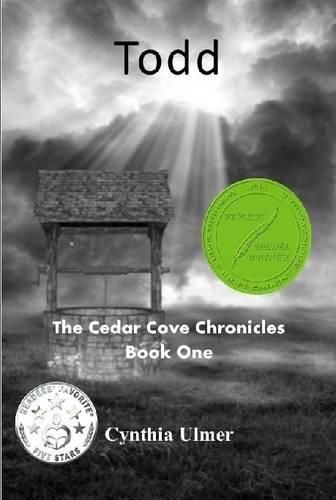 Cover image for Todd, the Cedar Cove Chronicles Book One