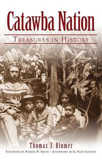 Cover image for Catawba Nation: Treasures in History