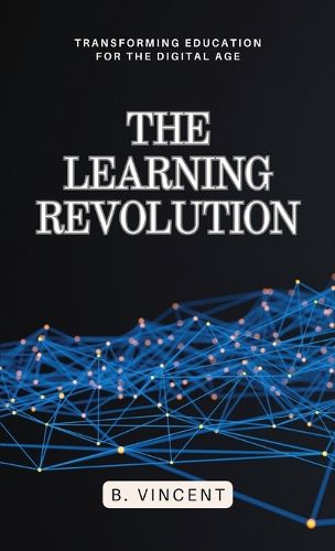 The Learning Revolution