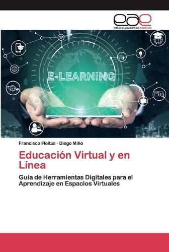 Cover image for Educacion Virtual y en Linea