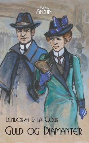 Cover image for Guld og Diamanter: Lendorph & la Cour