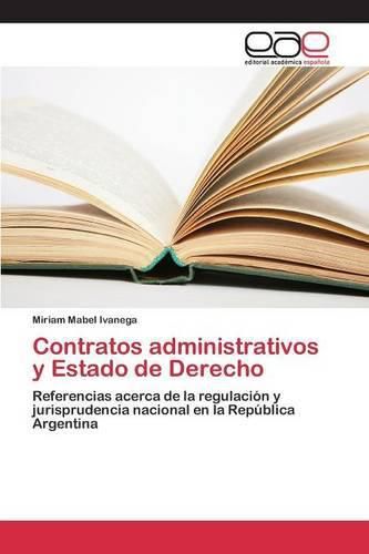 Cover image for Contratos administrativos y Estado de Derecho