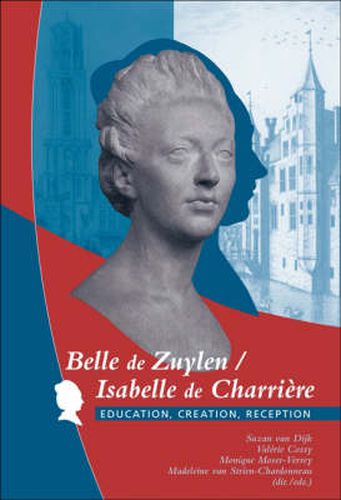 Cover image for Belle de Zuylen/Isabelle de Charriere: Education, Creation, Reception