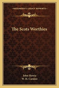 Cover image for The Scots Worthies