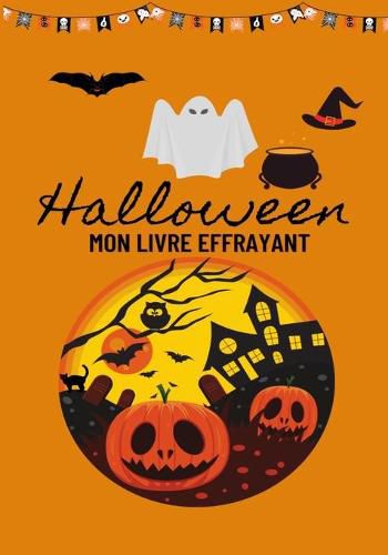 Cover image for Halloween Mon Livre Effrayant