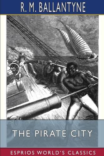 Cover image for The Pirate City (Esprios Classics)