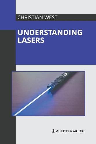 Cover image for Understanding Lasers