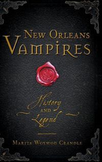 Cover image for New Orleans Vampires: History and Legend