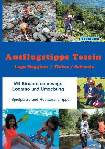 Cover image for Ausflugstipps Tessin / Mit Kindern unterwegs / Lago Maggiore-CH: + Spielplatze und Restaurant Tipps