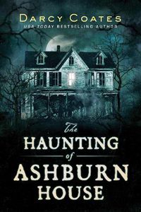 Cover image for The Haunting of Ashburn House