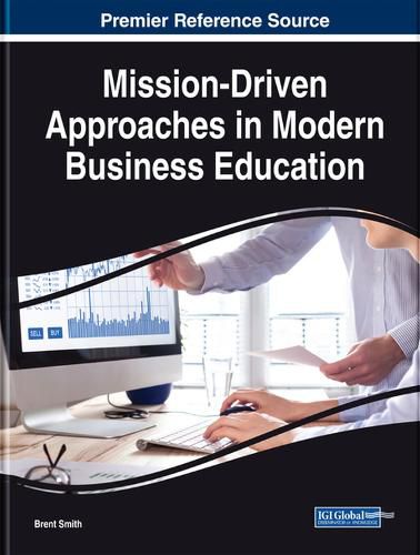 Cover image for Mission-Driven Approaches in Modern Business Education