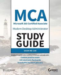 Cover image for MCA Modern Desktop Administrator Study Guide: Exam MD-100