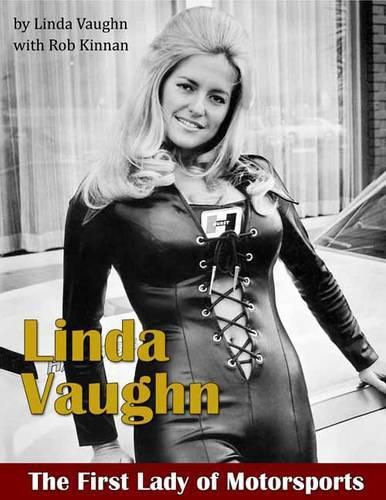 Cover image for Linda Vaughn: The First Lady of Motorsports