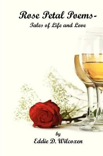 Cover image for Rose Petal Poems - Tales of Life and Love