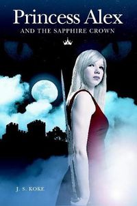 Cover image for Princess Alex and the Sapphire Crown