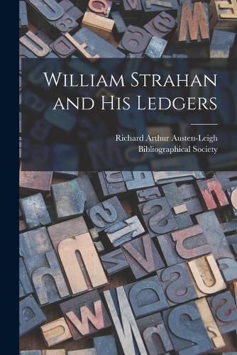 William Strahan and His Ledgers