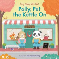 Cover image for Polly, Put the Kettle On