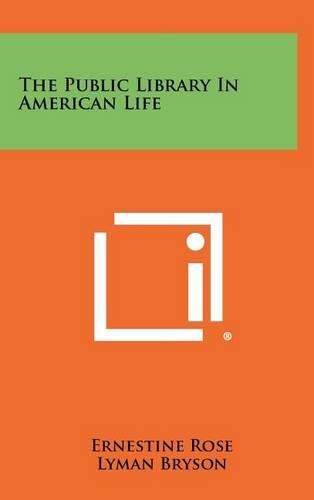 Cover image for The Public Library in American Life