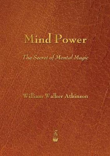 Cover image for Mind Power: The Secret of Mental Magic