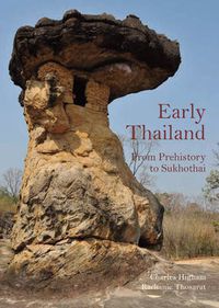 Cover image for Early Thailand: From Prehistory to Sukhothai