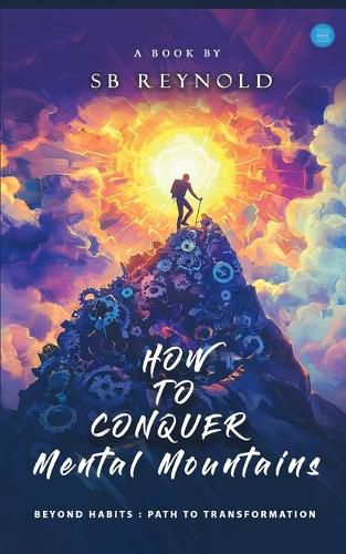 Cover image for How to Conquer Mental Mountains