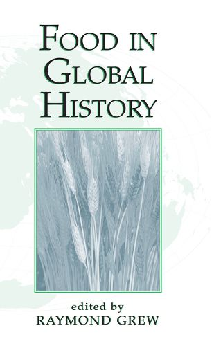 Cover image for Food In Global History