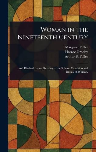 Cover image for Woman in the Nineteenth Century