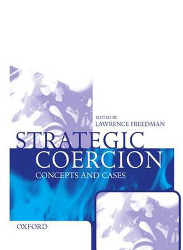 Cover image for Strategic Coercion: Concepts and Cases