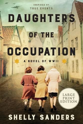 Cover image for Daughters of the Occupation: A Novel of WW II